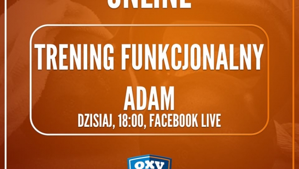 TRENING ONLINE #ZOSTAŃWDOMU